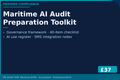 Maritime AI Audit Preparation Toolkit