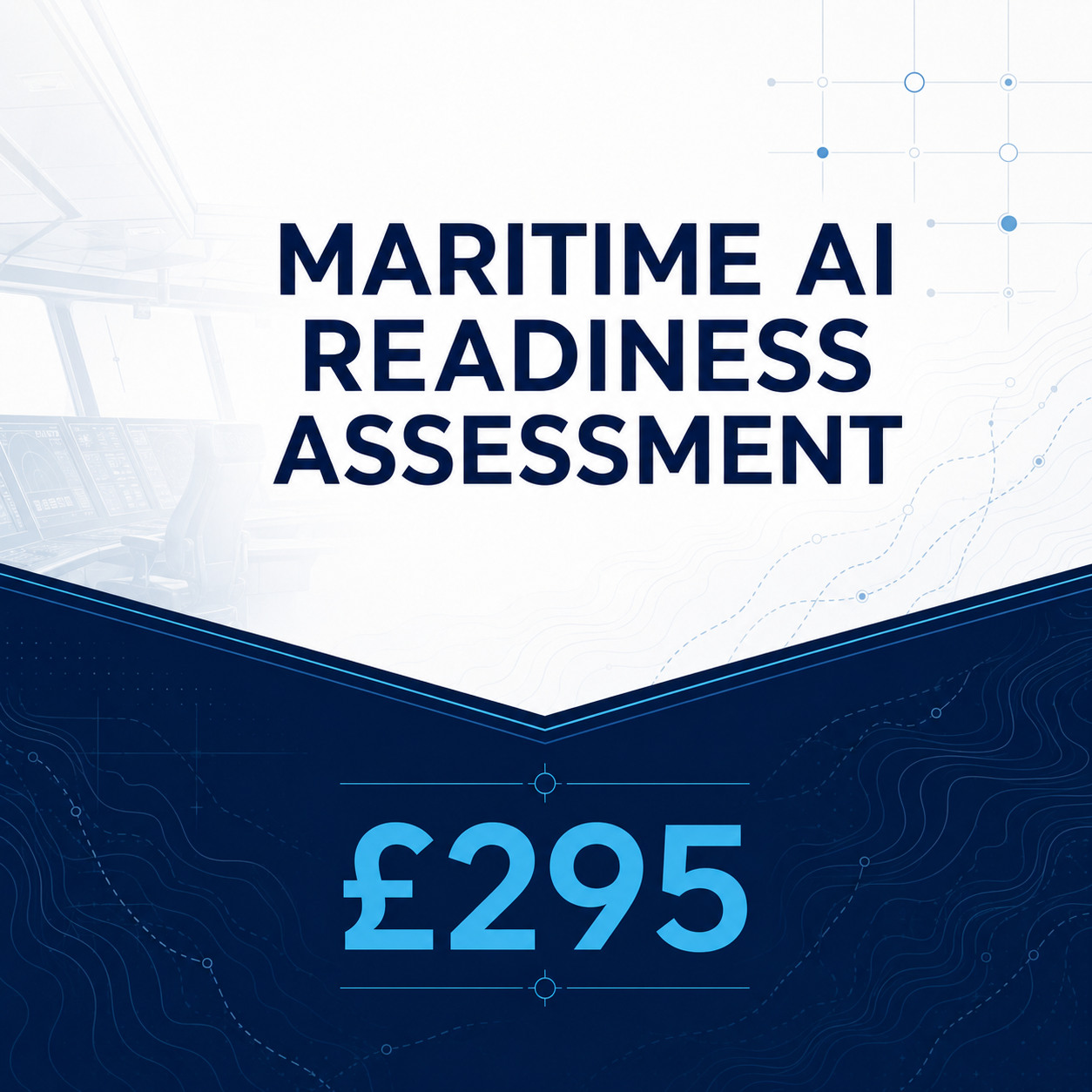 Maritime AI Readiness Assessment — £295
